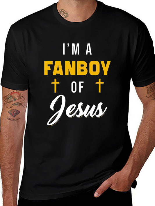 Im A Fanboy of Jesus Graphic Tee