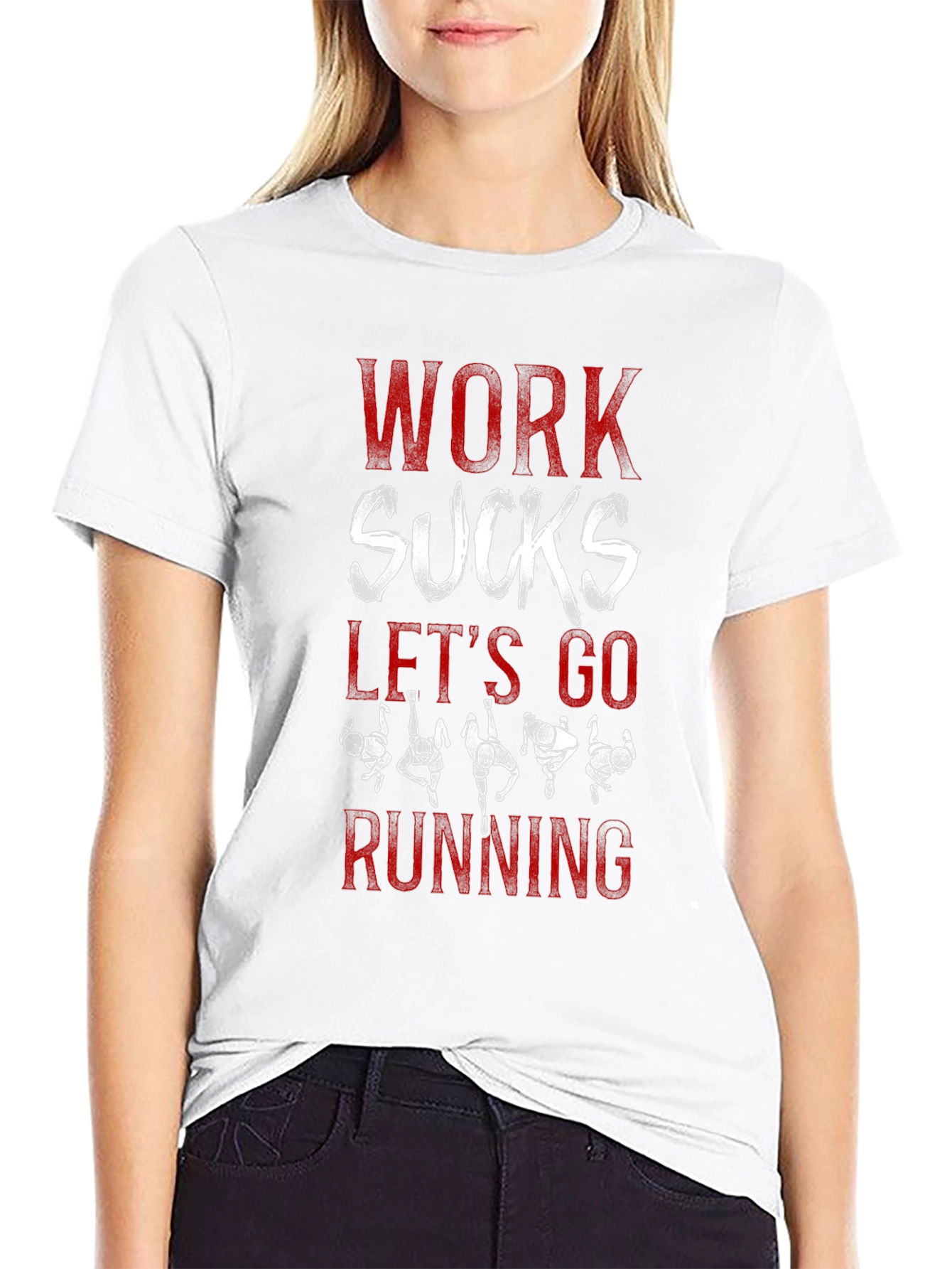Work Sucks Lets Go Running T-Shirt