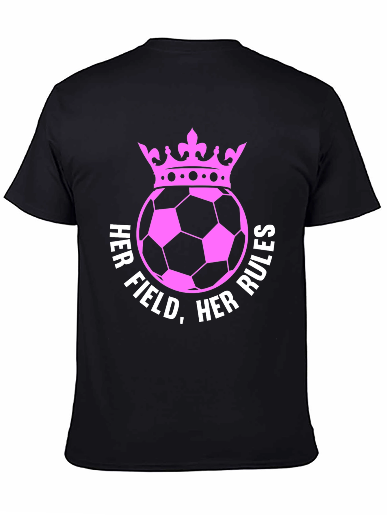 Her Field Her Rules Soccer Crown T-Shirt
