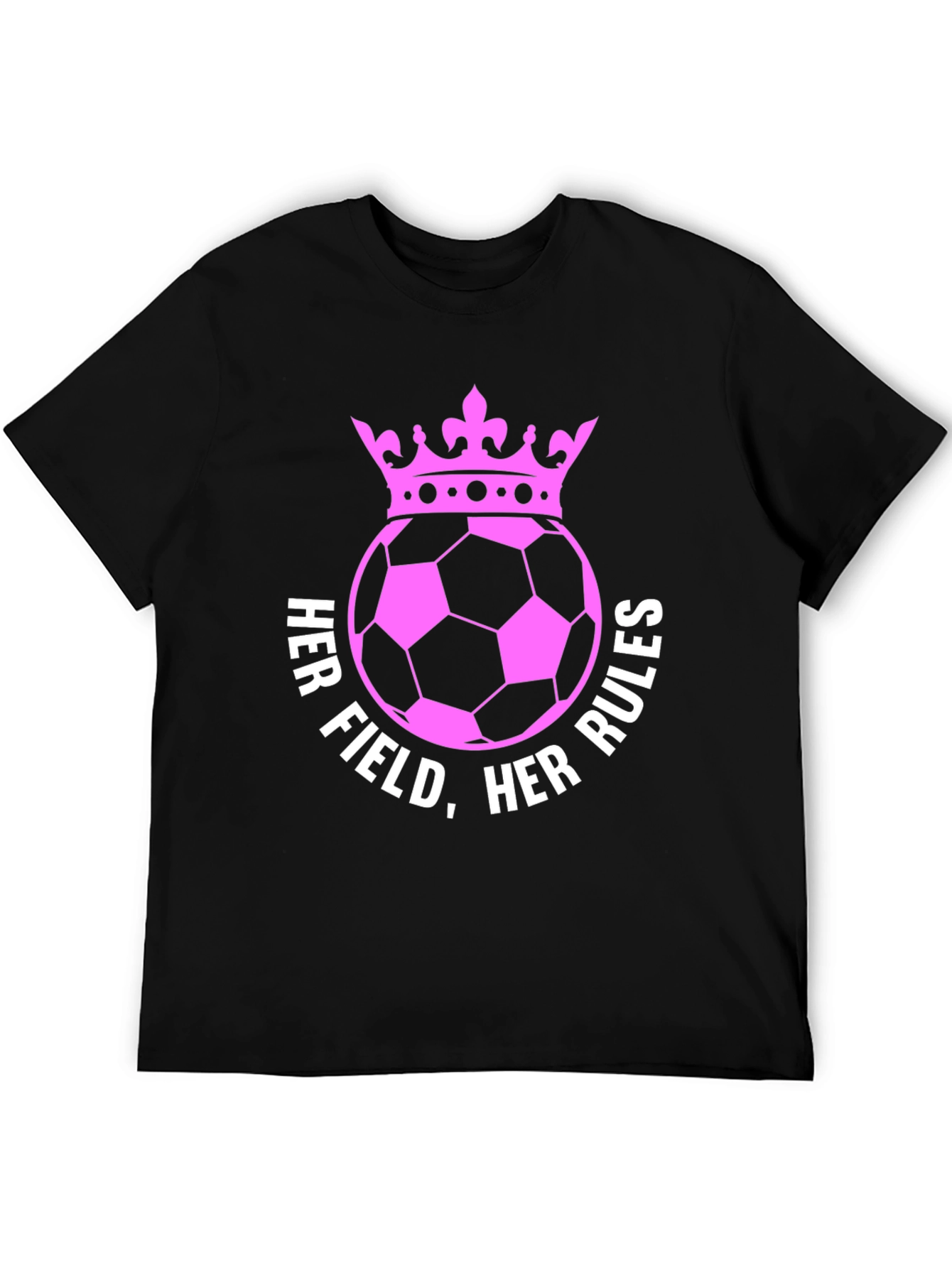 Her Field Her Rules Soccer Crown T-Shirt