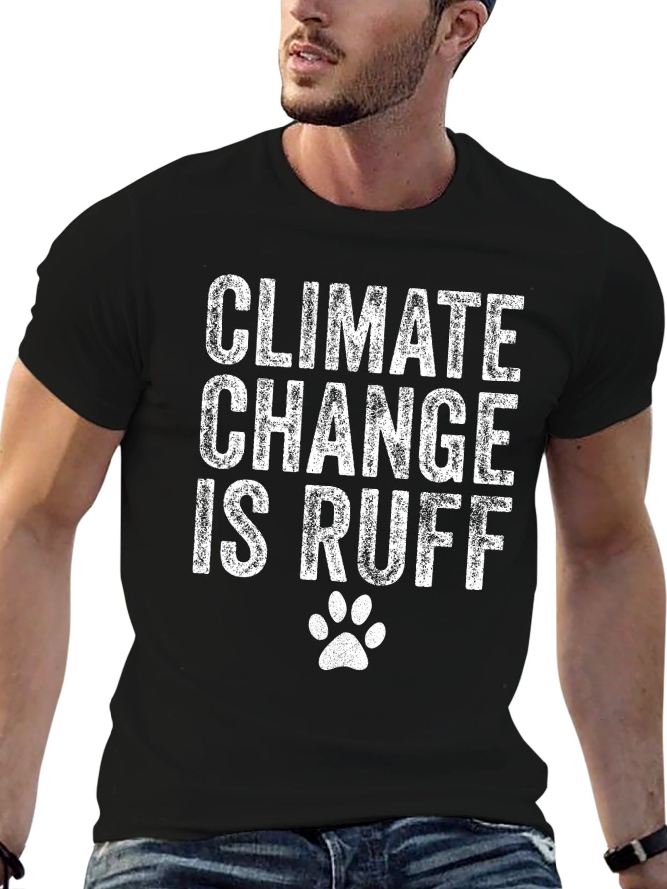 Climate Change is Ruff T-Shirt