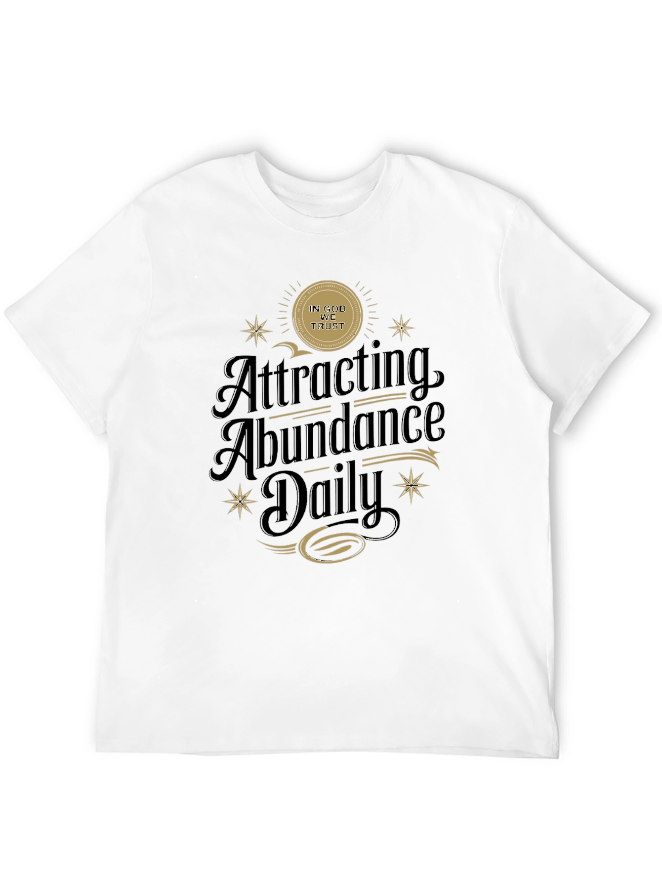 Attracting Abundance Daily Black T-Shirt