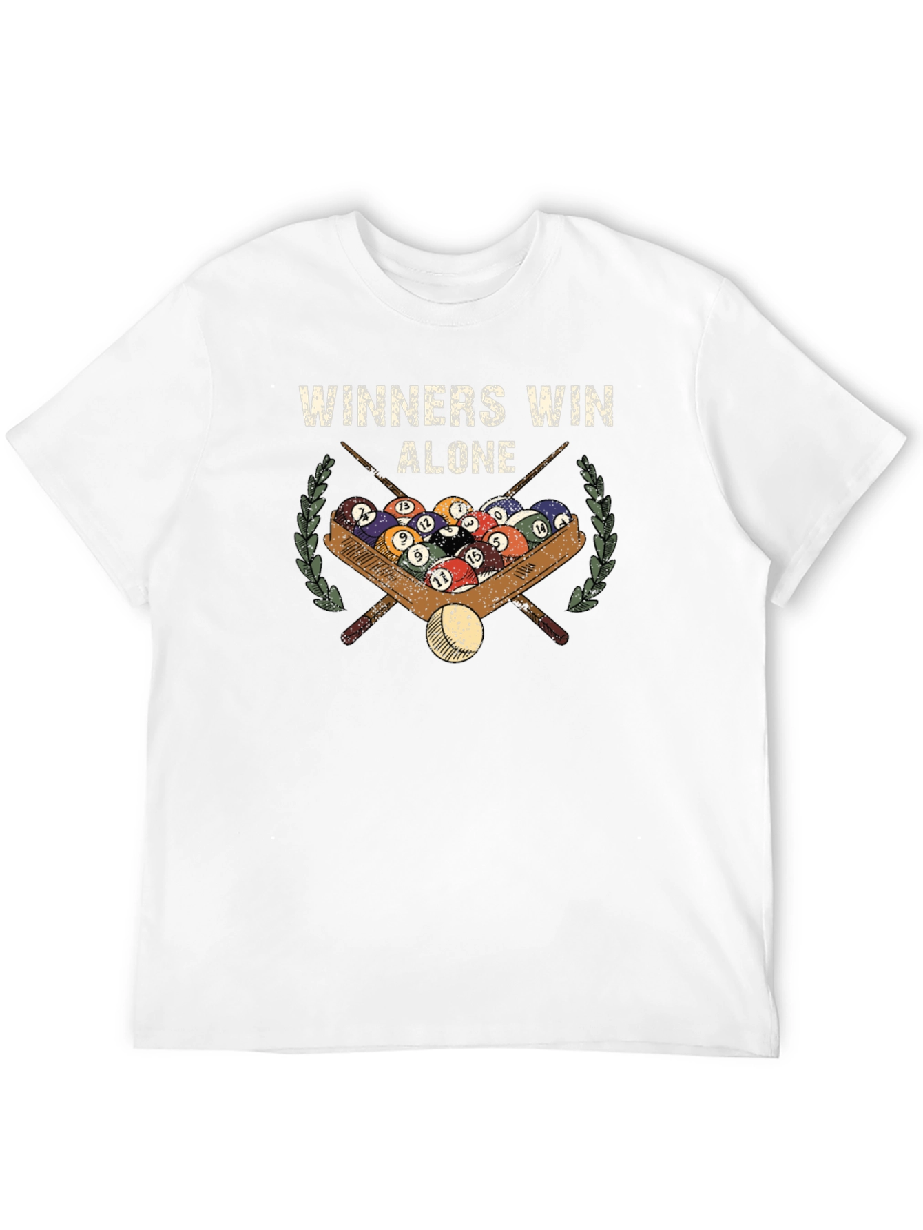 Winners Win Alone T-Shirt - Billiards Pool Design
