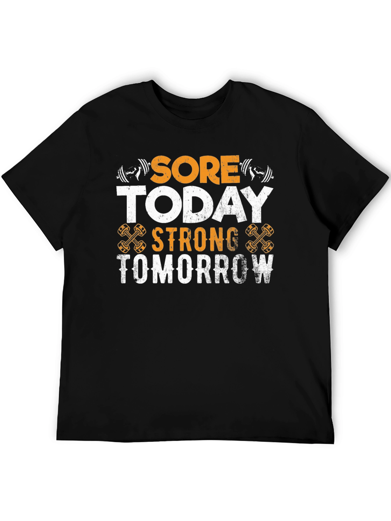 Sore Today Strong Tomorrow Workout T-Shirt