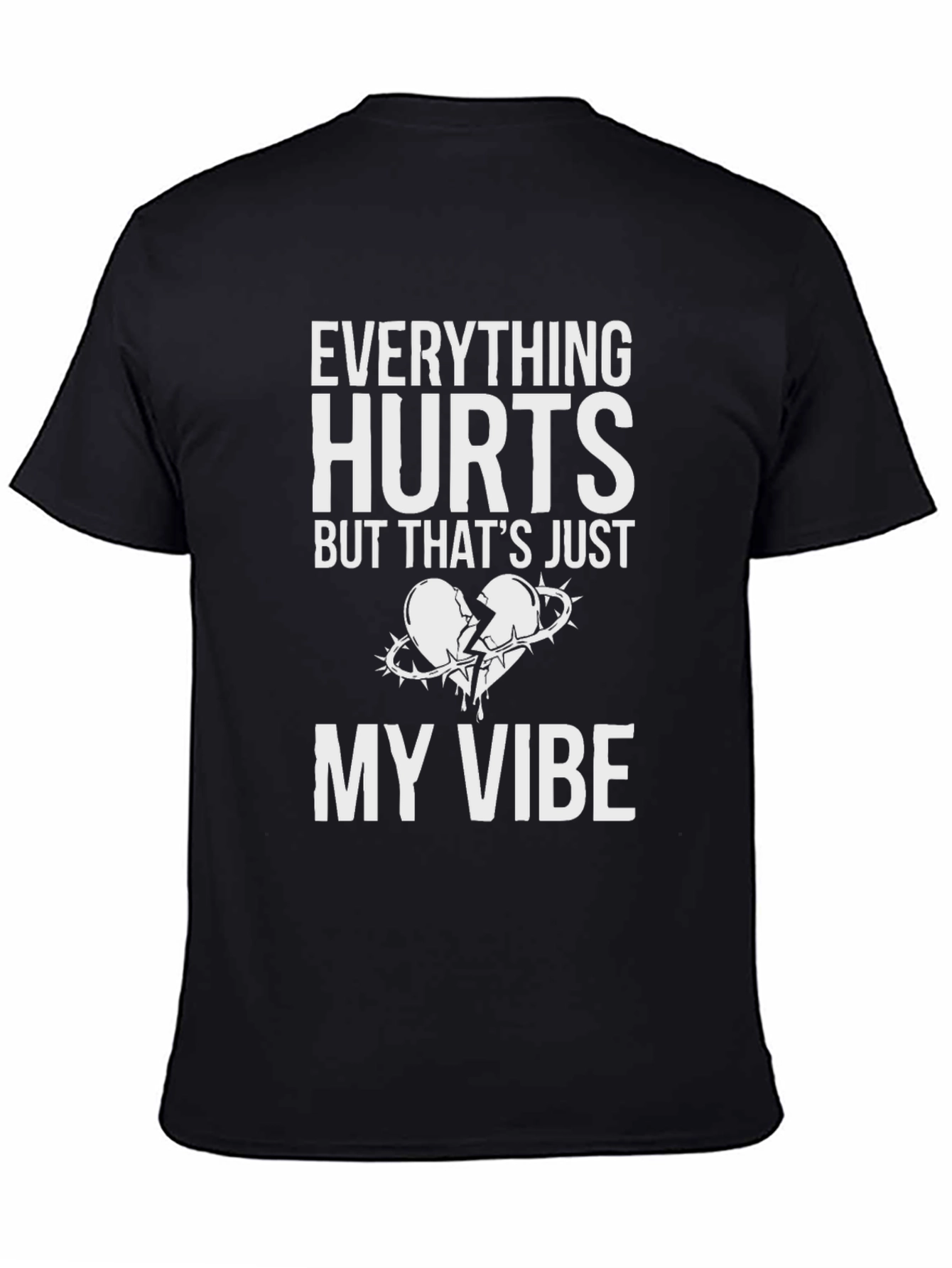 Everything Hurts Broken Heart T-Shirt