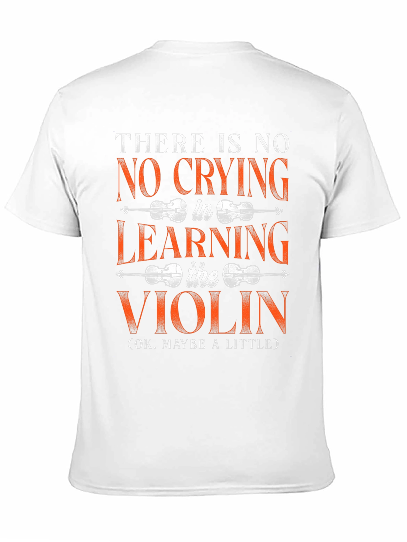 No Crying Learning Violin T-Shirt