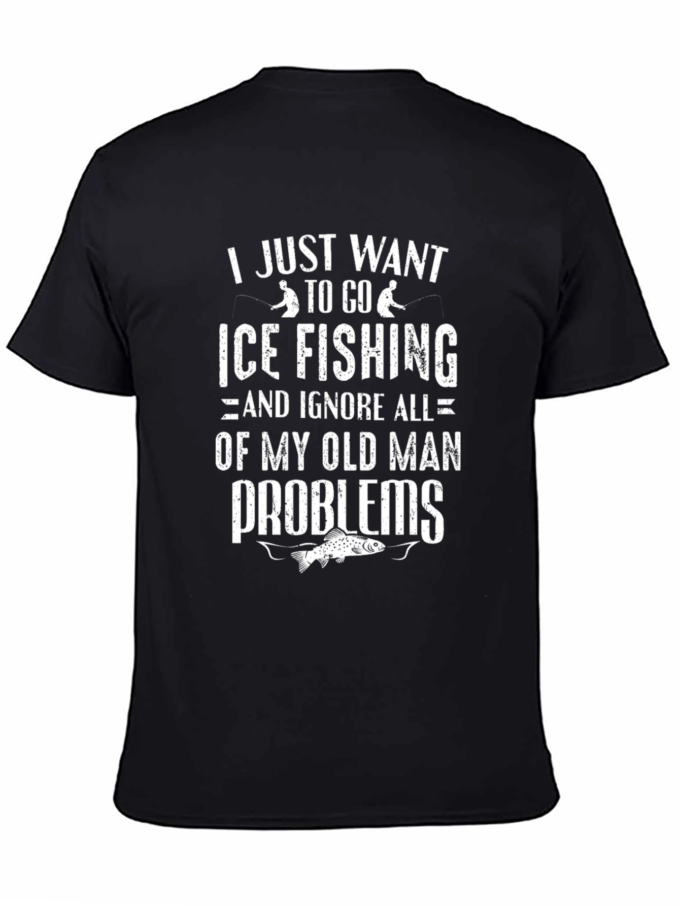 Ice Fishing Old Man Problems Graphic Tee