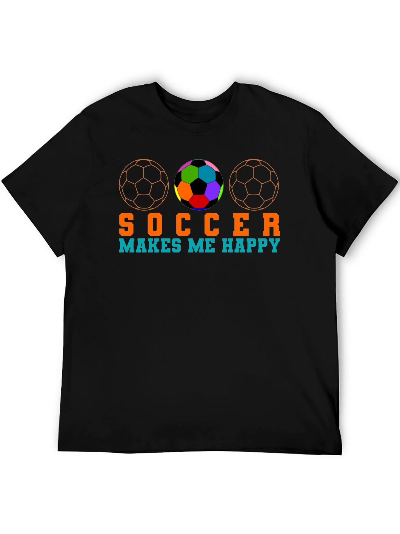 Soccer Makes Me Happy T-Shirt