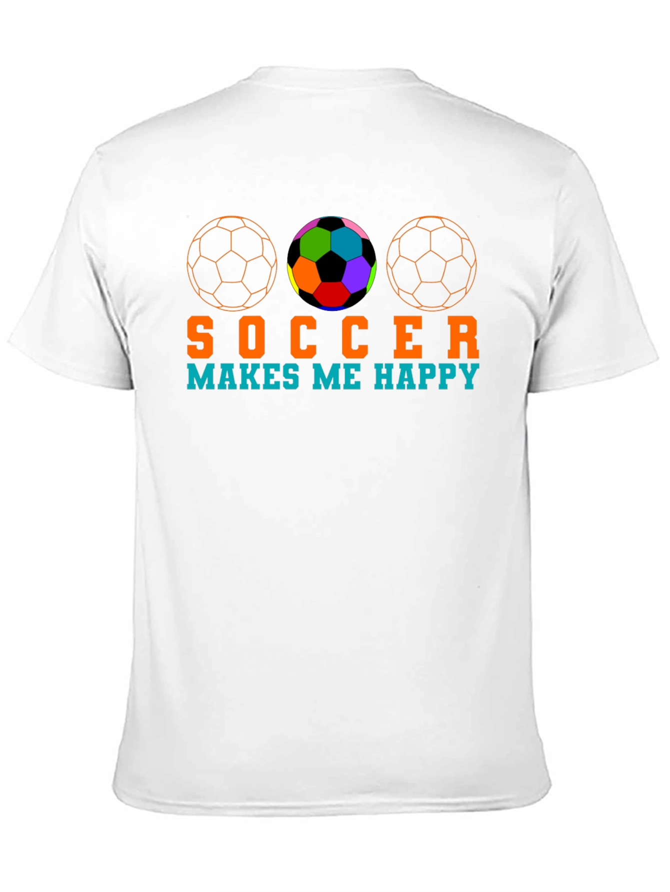 Soccer Makes Me Happy T-Shirt