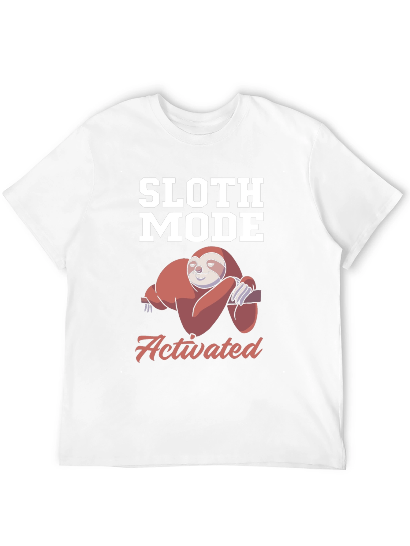 Sloth Mode Activated T-Shirt - Funny Lazy Sloth Tee