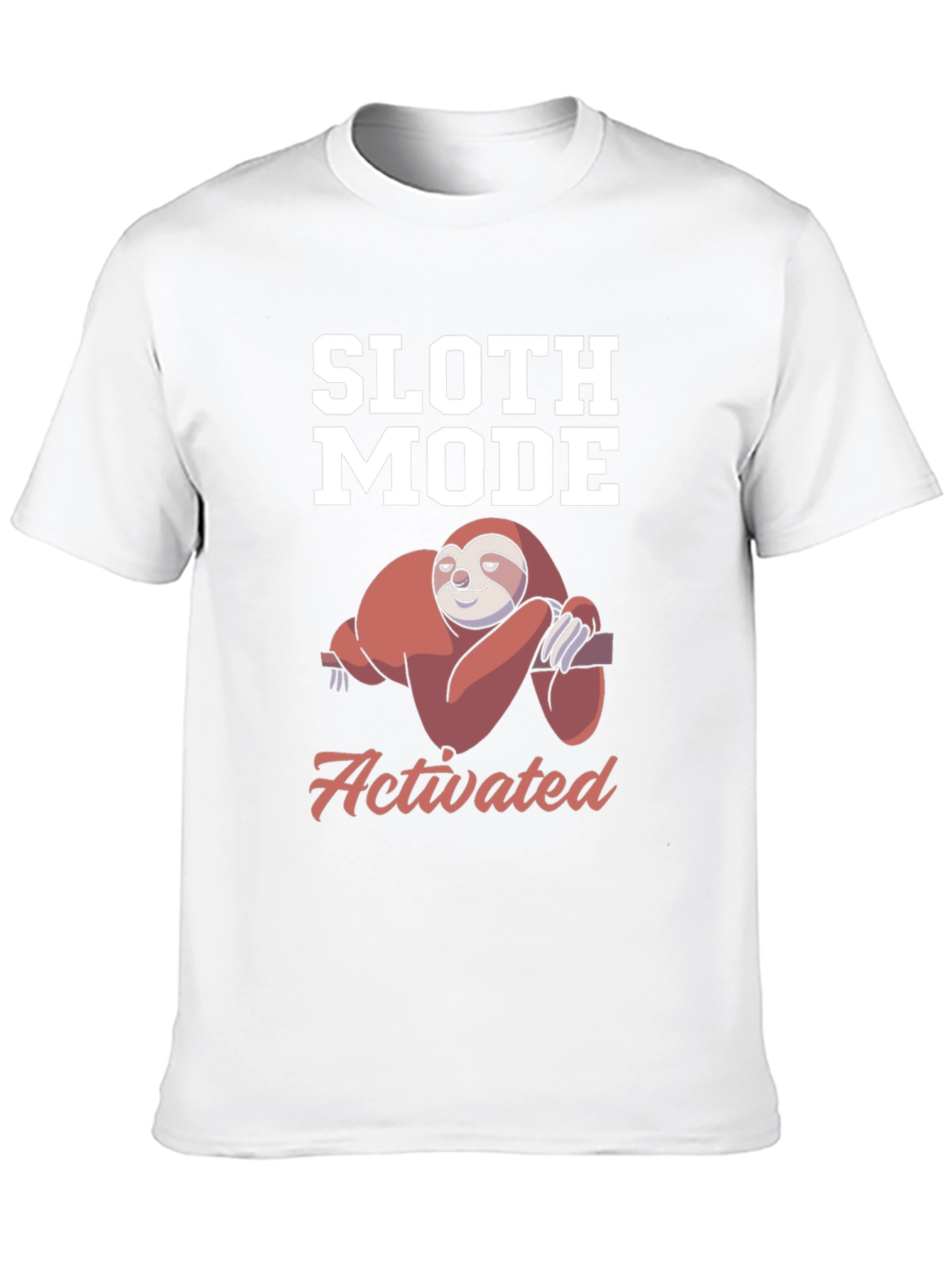 Sloth Mode Activated T-Shirt - Funny Lazy Sloth Tee