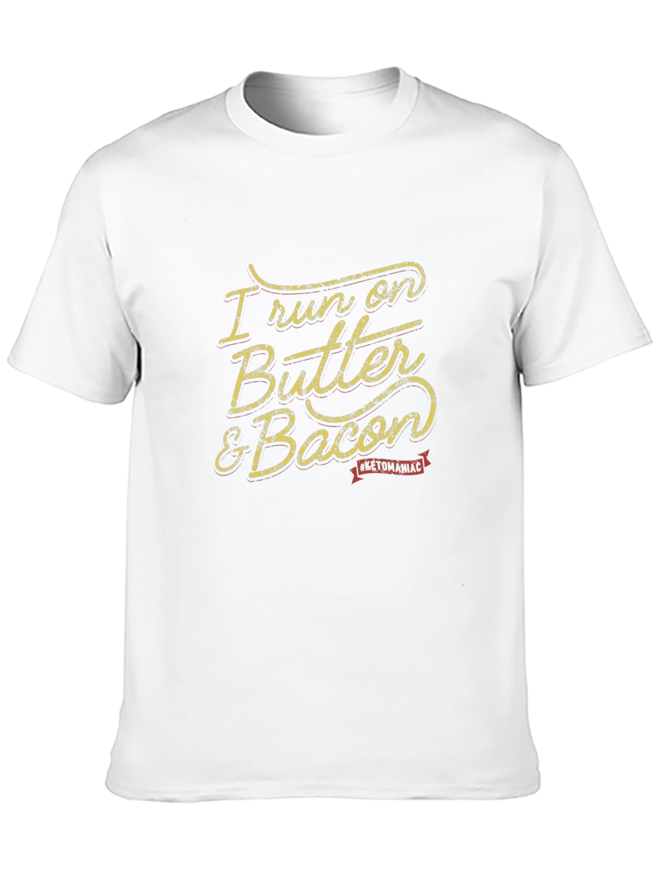 I Run on Butter & Bacon Black T-Shirt