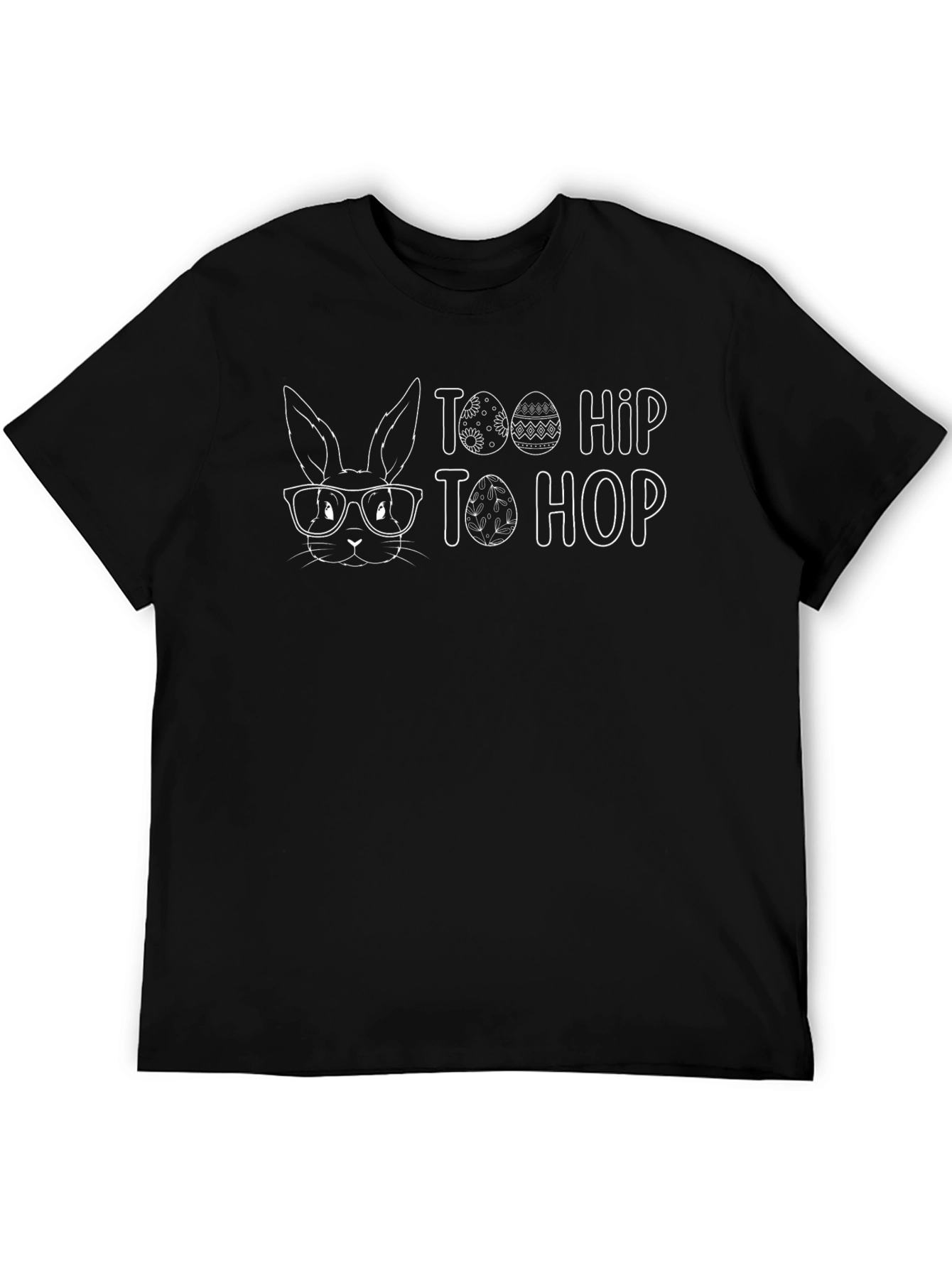 Too Hip To Hop Easter Bunny Graphic T-Shirt