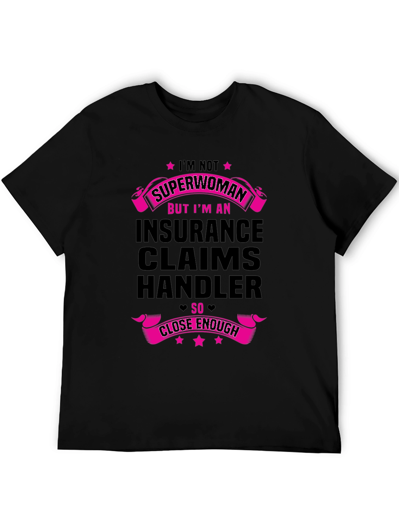 Insurance Claims Handler Superwoman Funny T-Shirt