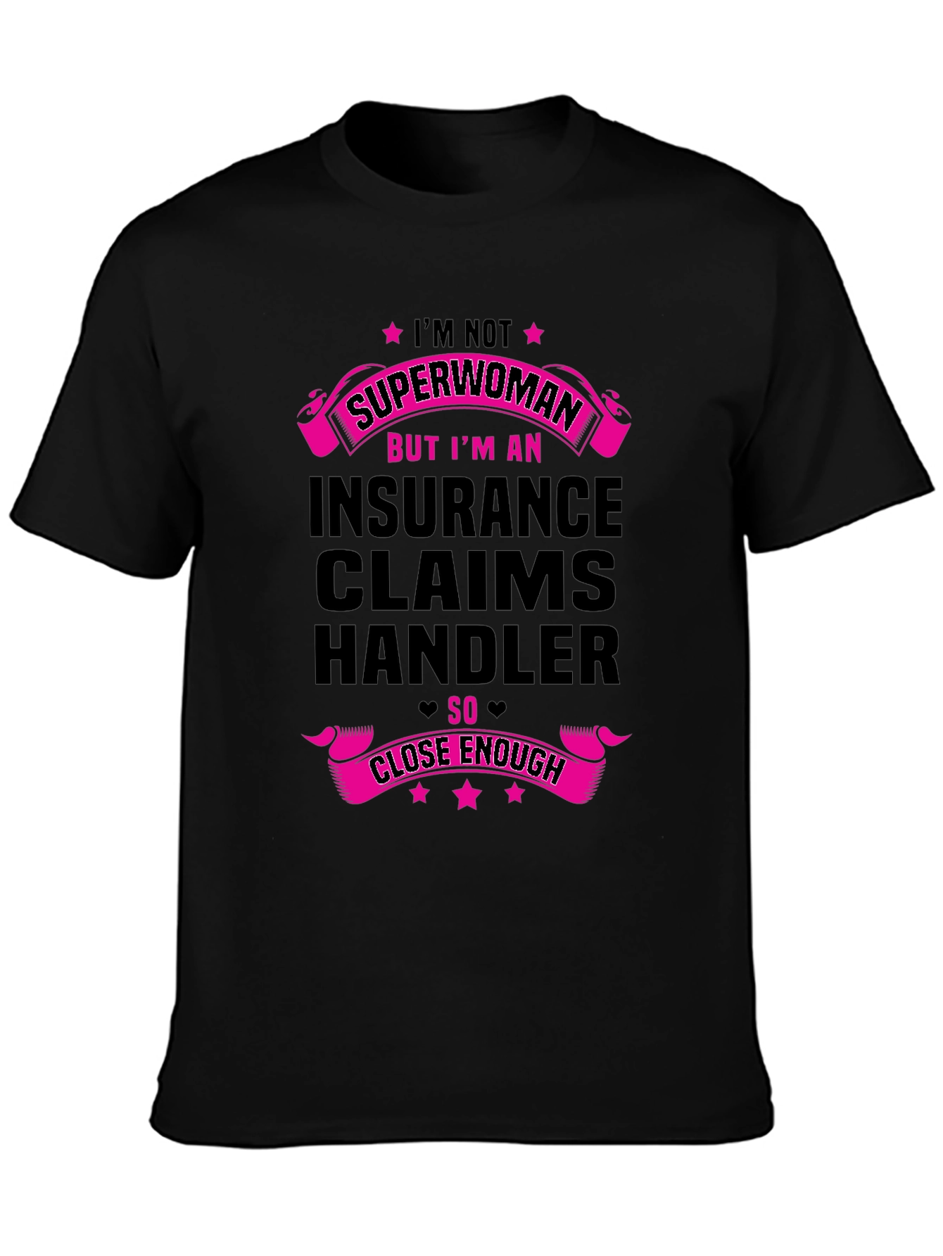 Insurance Claims Handler Superwoman Funny T-Shirt
