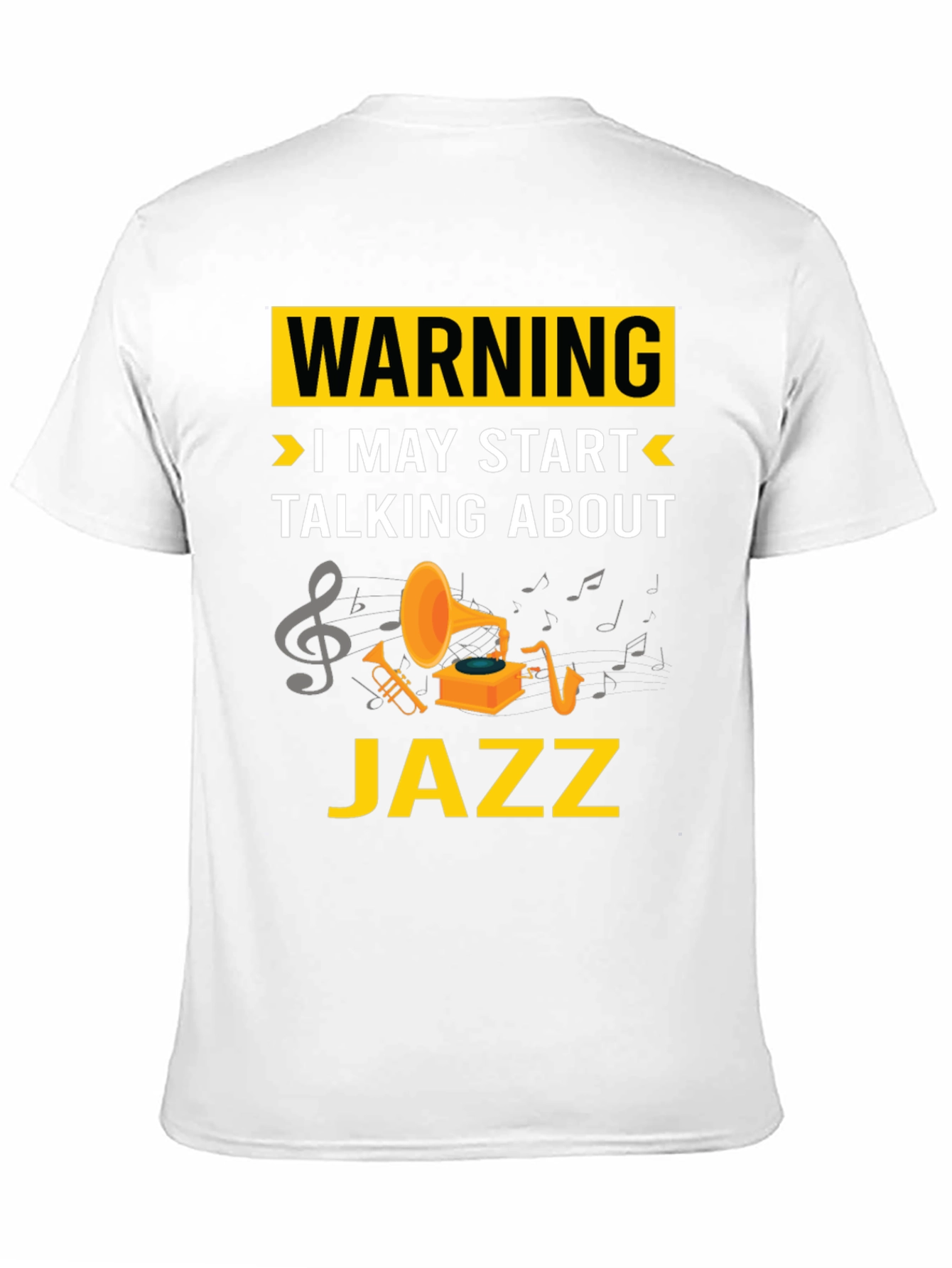 Warning: I May Start Talking About Jazz T-Shirt