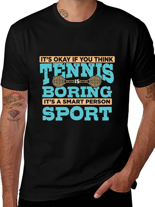 Tennis Boring Sport T-Shirt