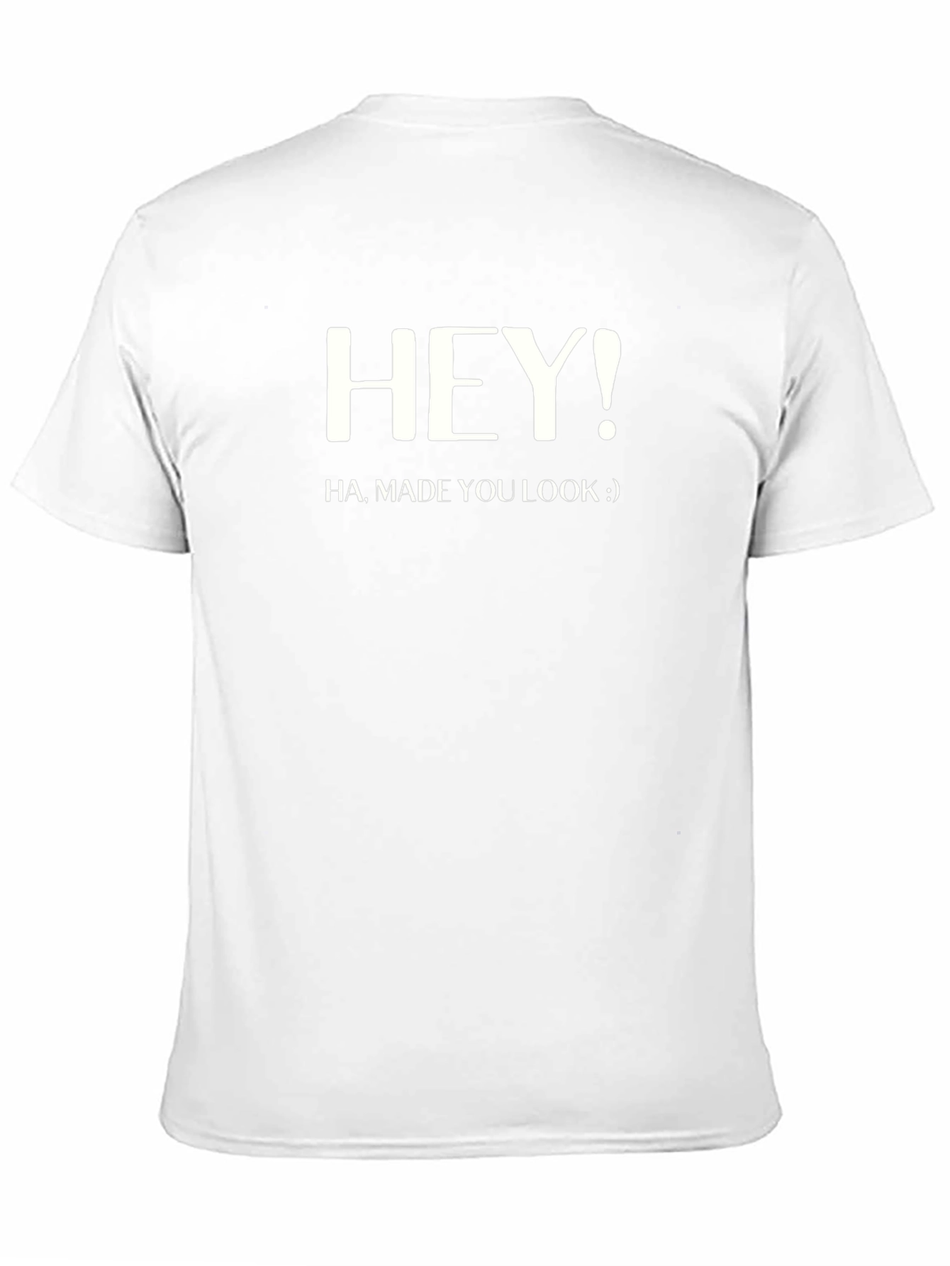 Hey! Made You Look Black T-Shirt