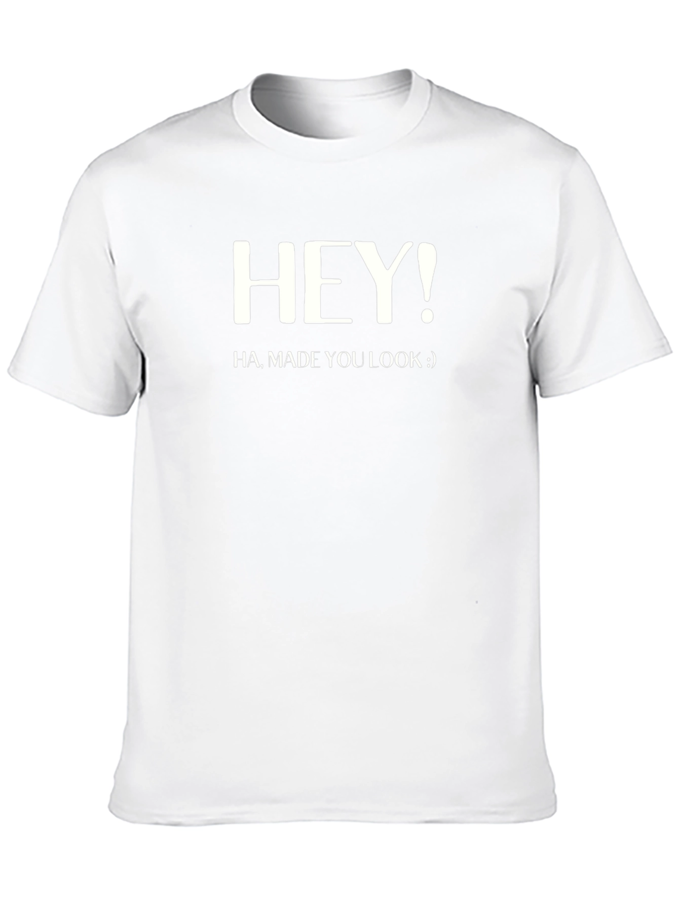 Hey! Made You Look Black T-Shirt