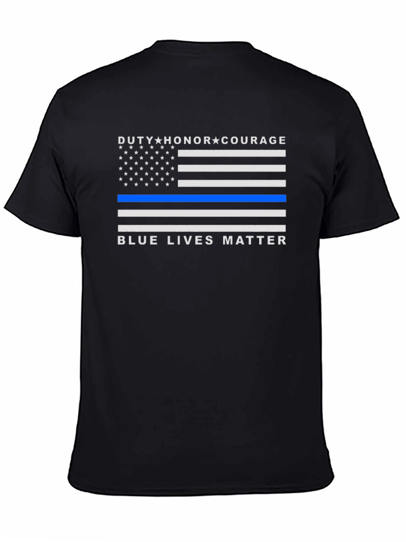 Duty Honor Courage Blue Lives Matter T-Shirt