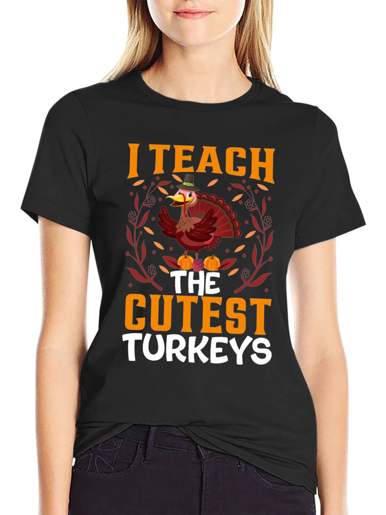 I Teach the Cutest Turkeys T-Shirt Thanksgiving Tee