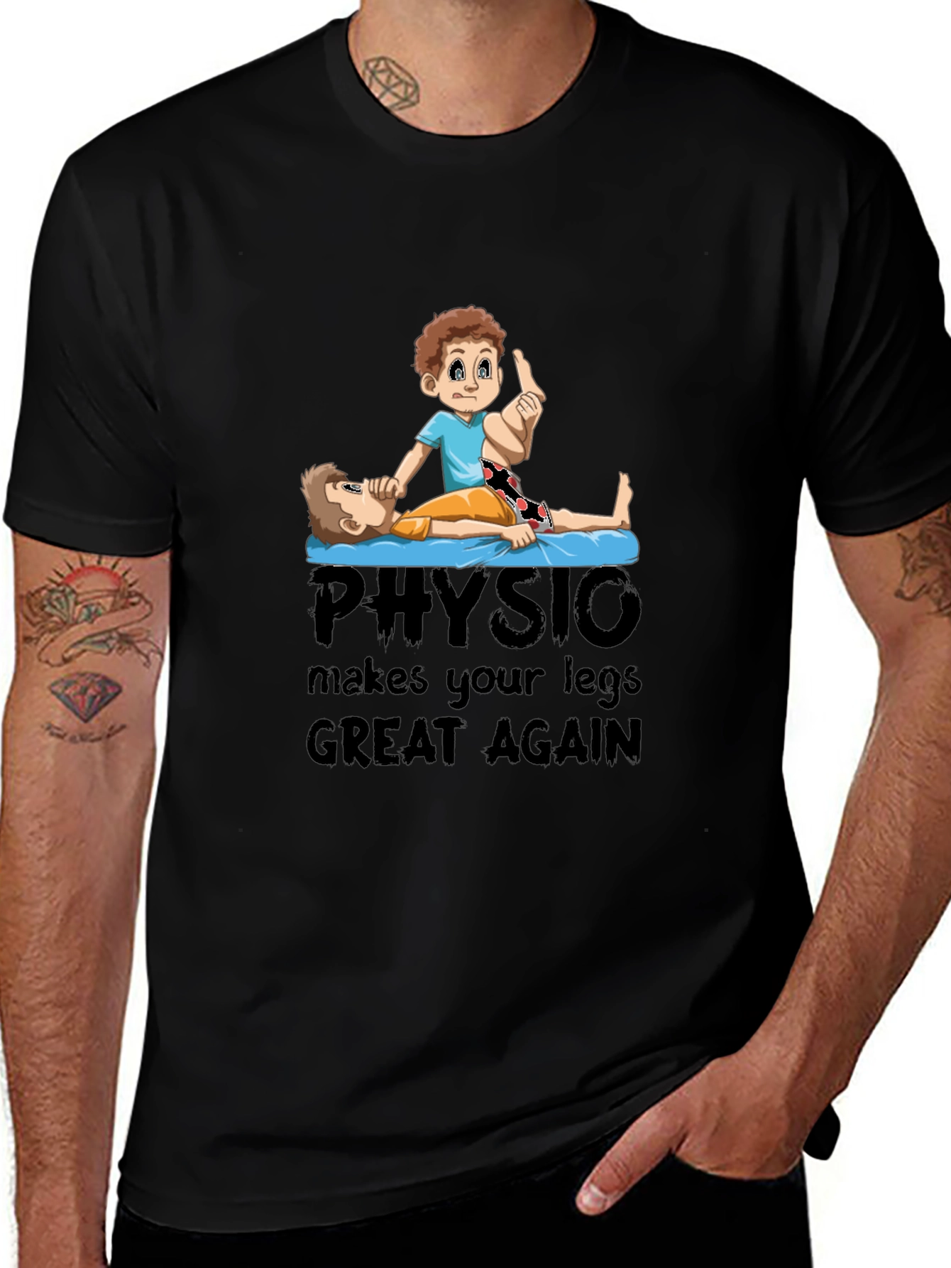 Physio Makes Your Legs Great Again T-Shirt
