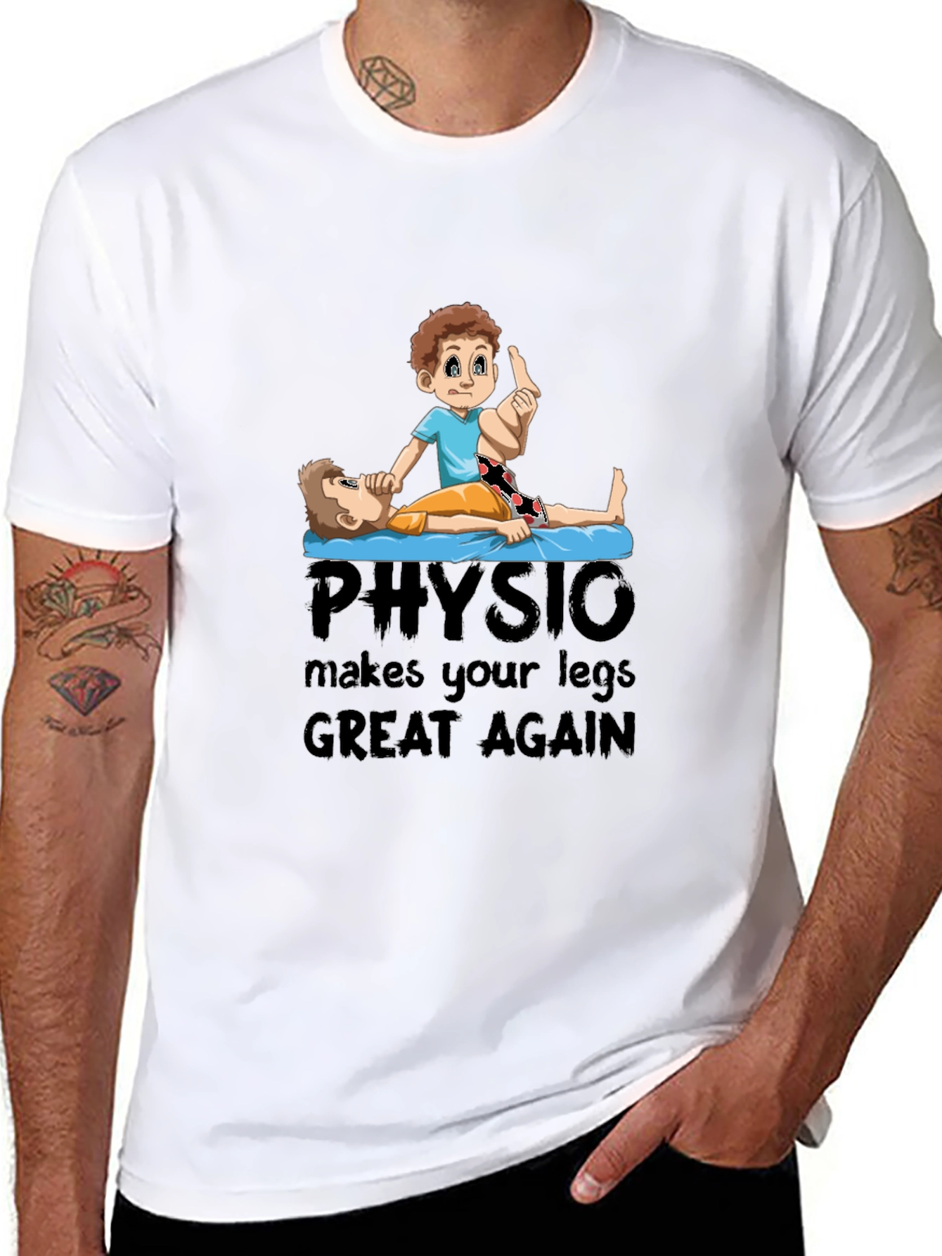 Physio Makes Your Legs Great Again T-Shirt