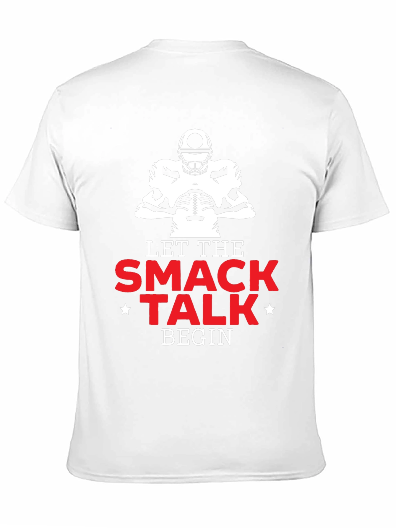 Let The Smack Talk Begin Football T-Shirt