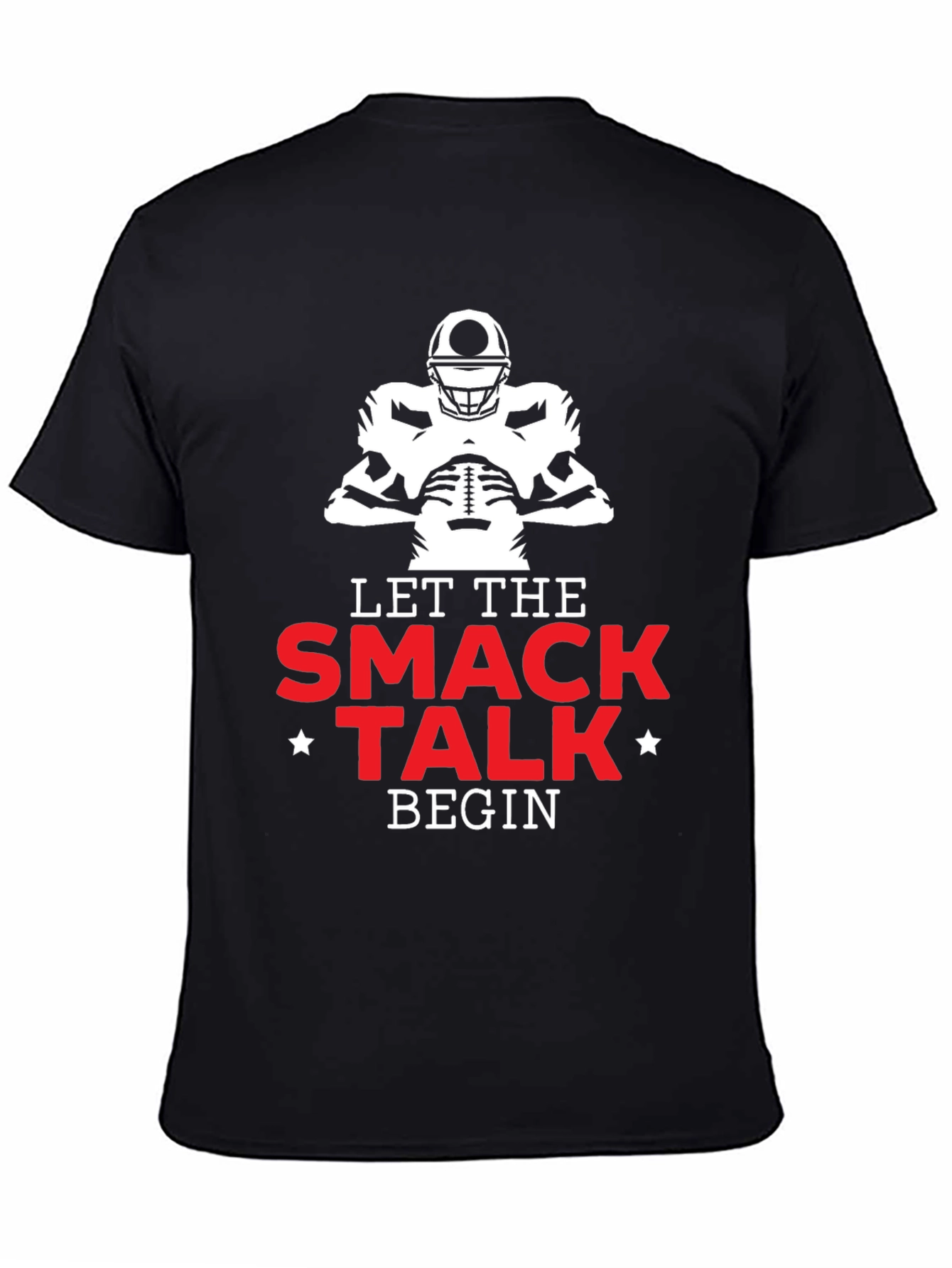 Let The Smack Talk Begin Football T-Shirt