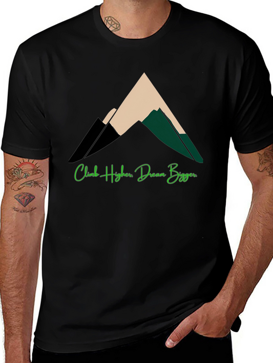 Climb Higher Dream Bigger Graphic Tee