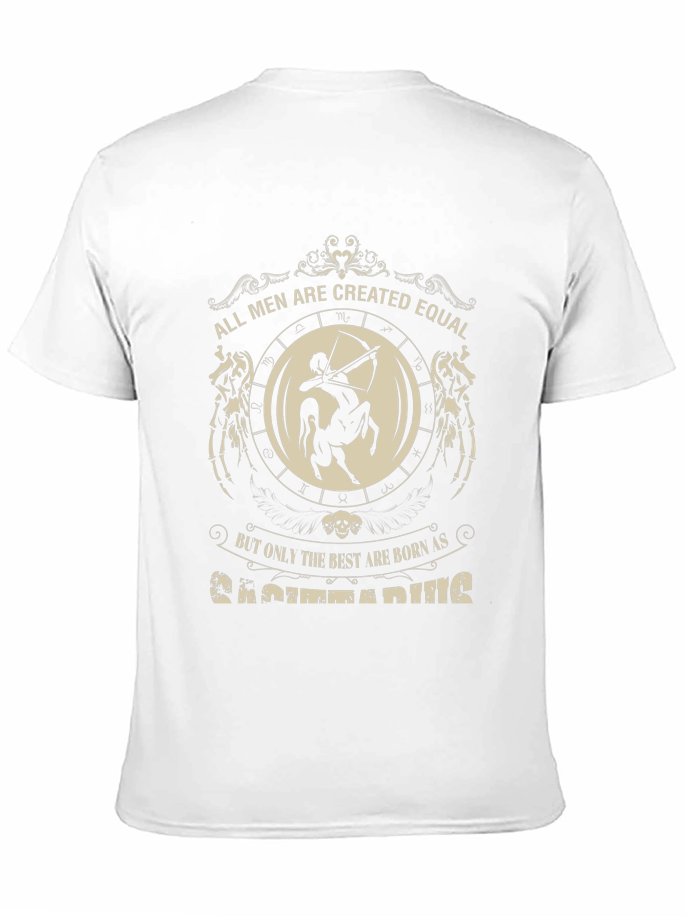 Sagittarius Zodiac T-Shirt - All Men Are Created Equal