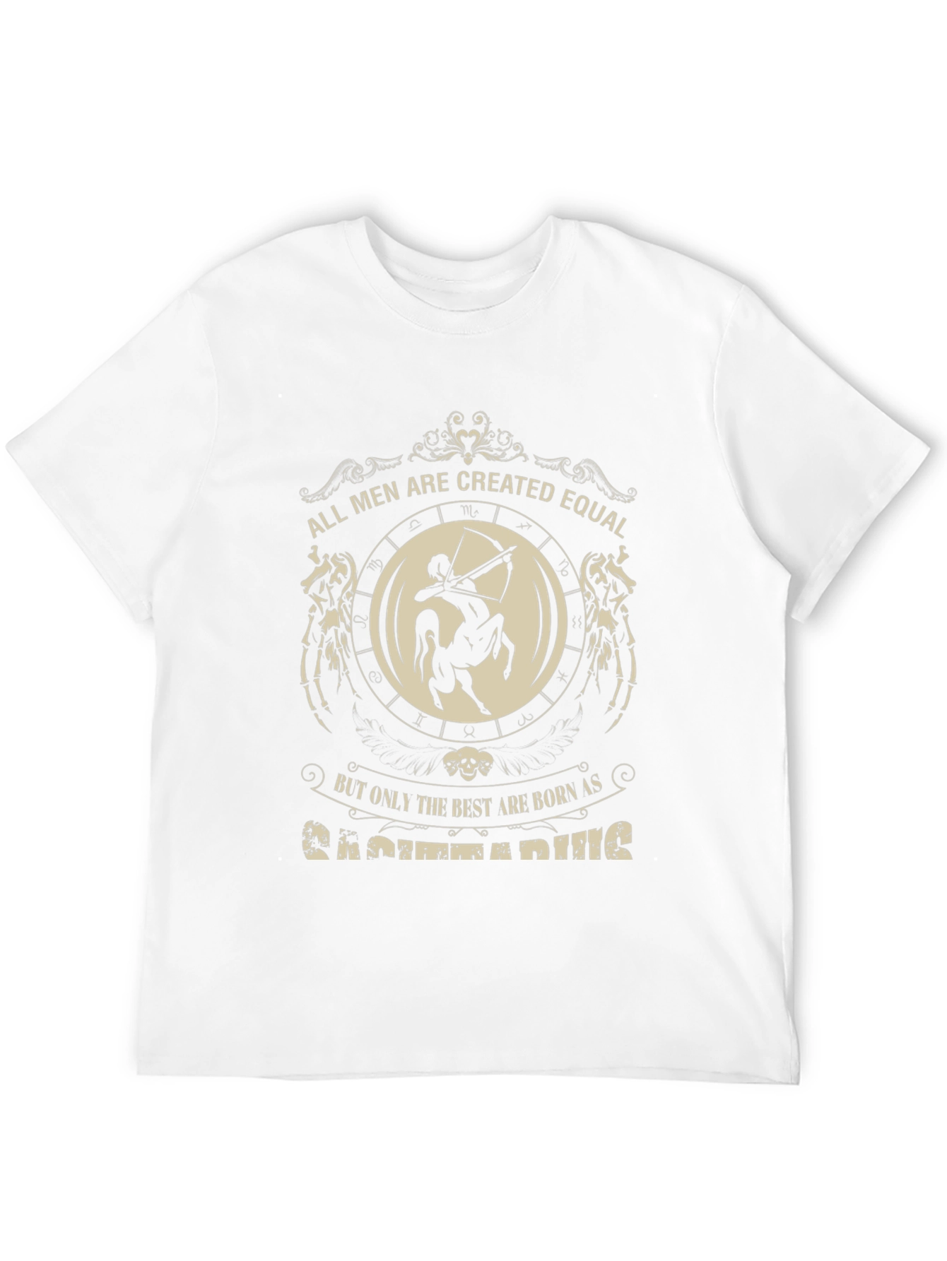 Sagittarius Zodiac T-Shirt - All Men Are Created Equal