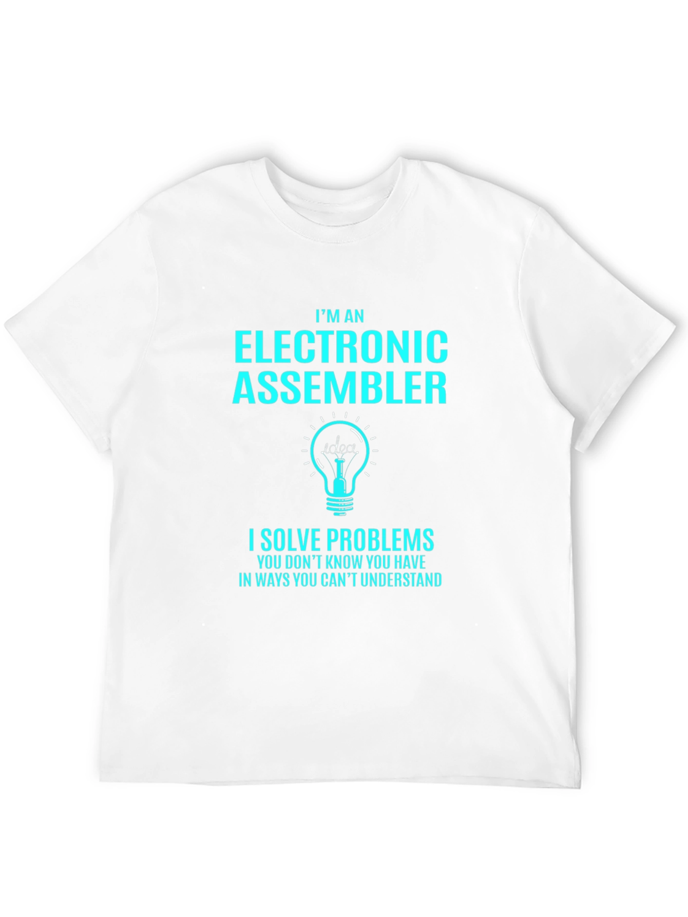 Electronic Assembler T-Shirt - Solve Problems Tee