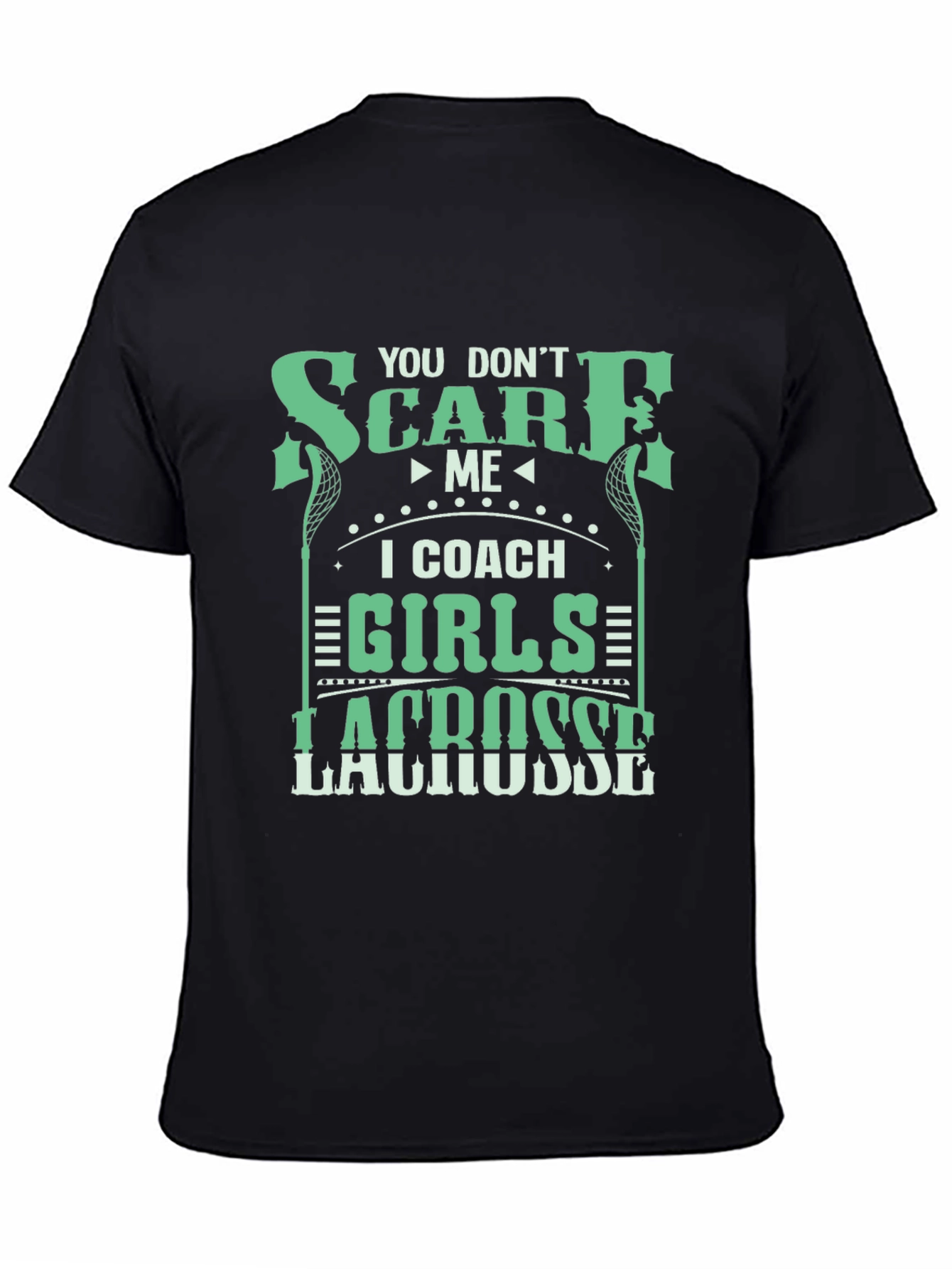 Lacrosse Girls Coach T-Shirt - Fearless Style