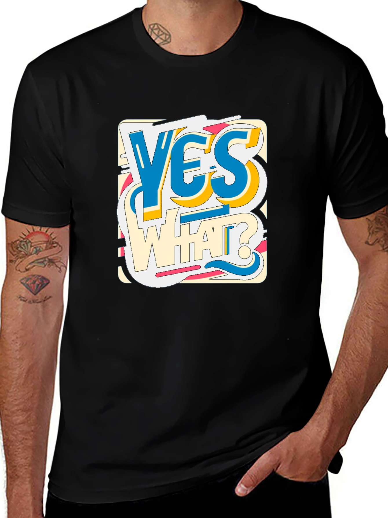 Yes What? Graphic Print Crew Neck Tee