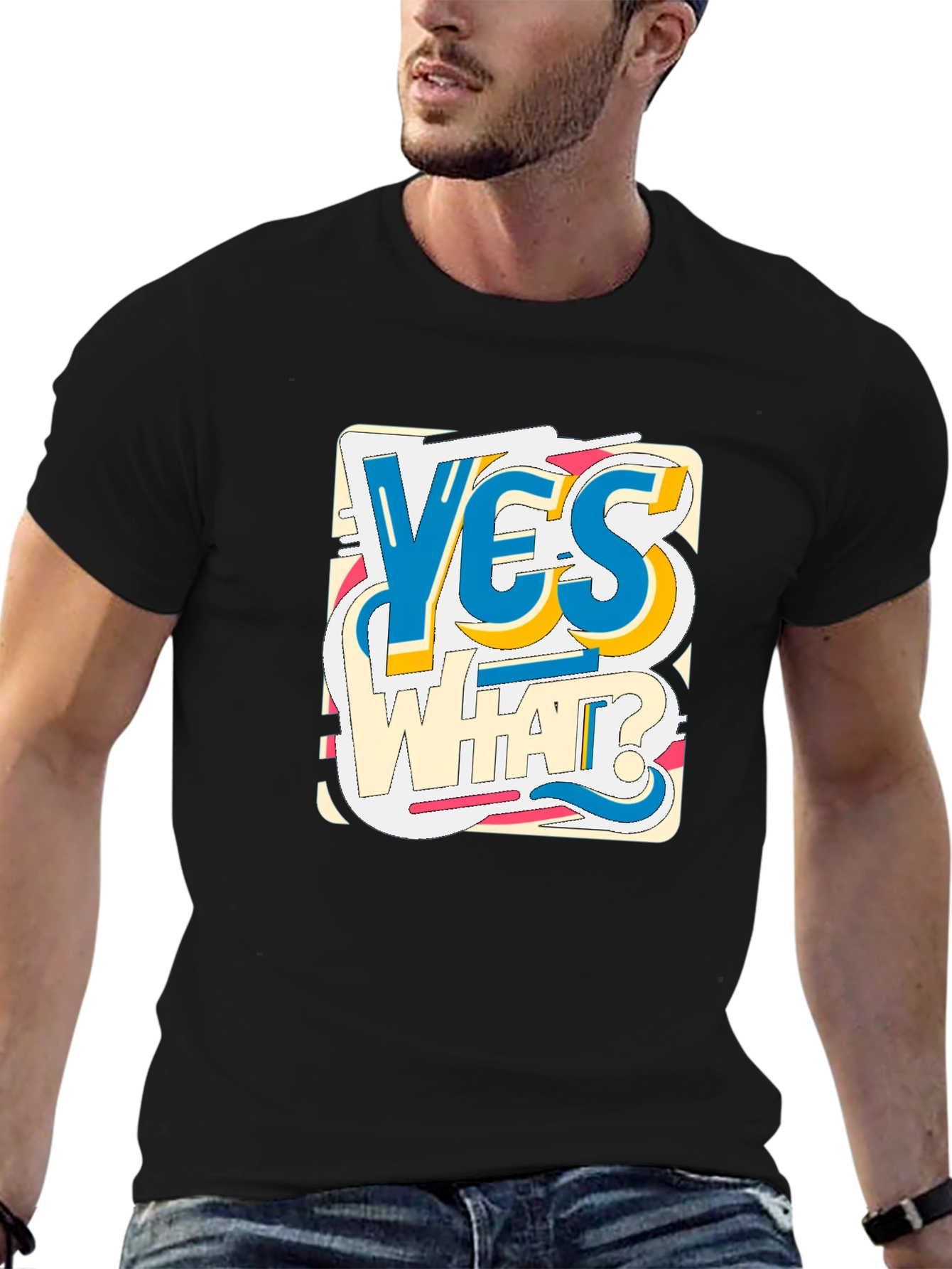 Yes What? Graphic Print Crew Neck Tee