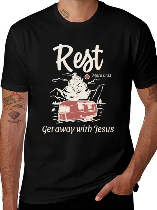 Rest Getaway T-Shirt: Camping with Jesus Tee
