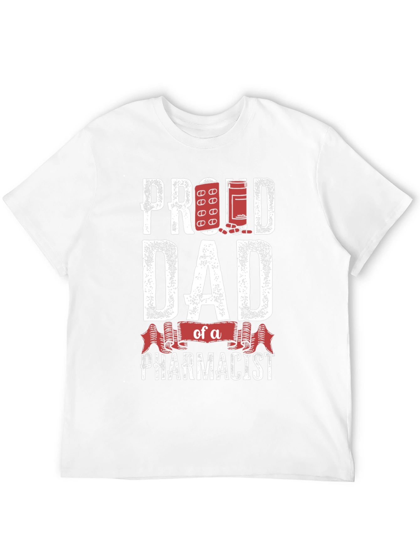 Proud Dad of a Pharmacist T-Shirt