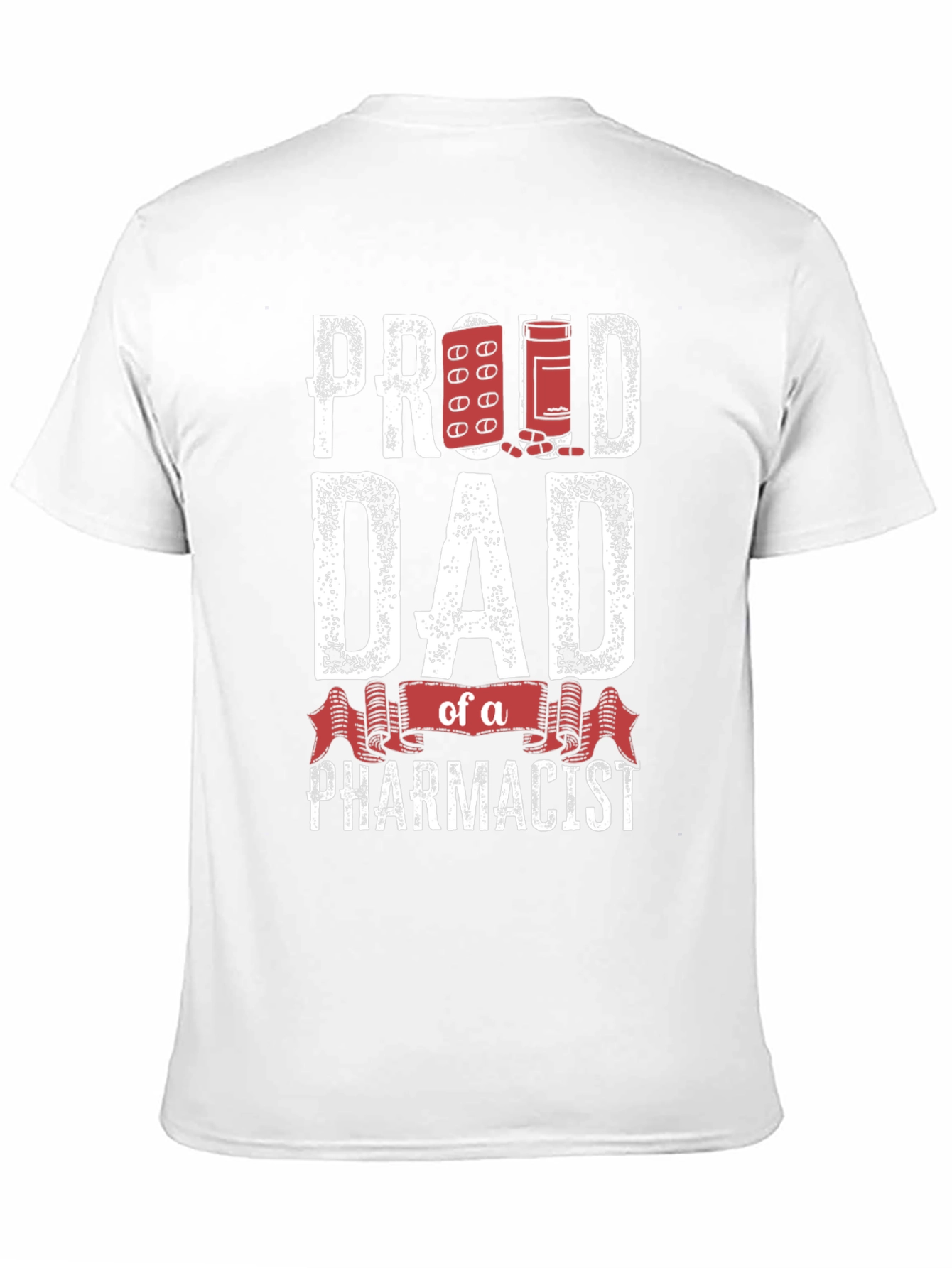 Proud Dad of a Pharmacist T-Shirt