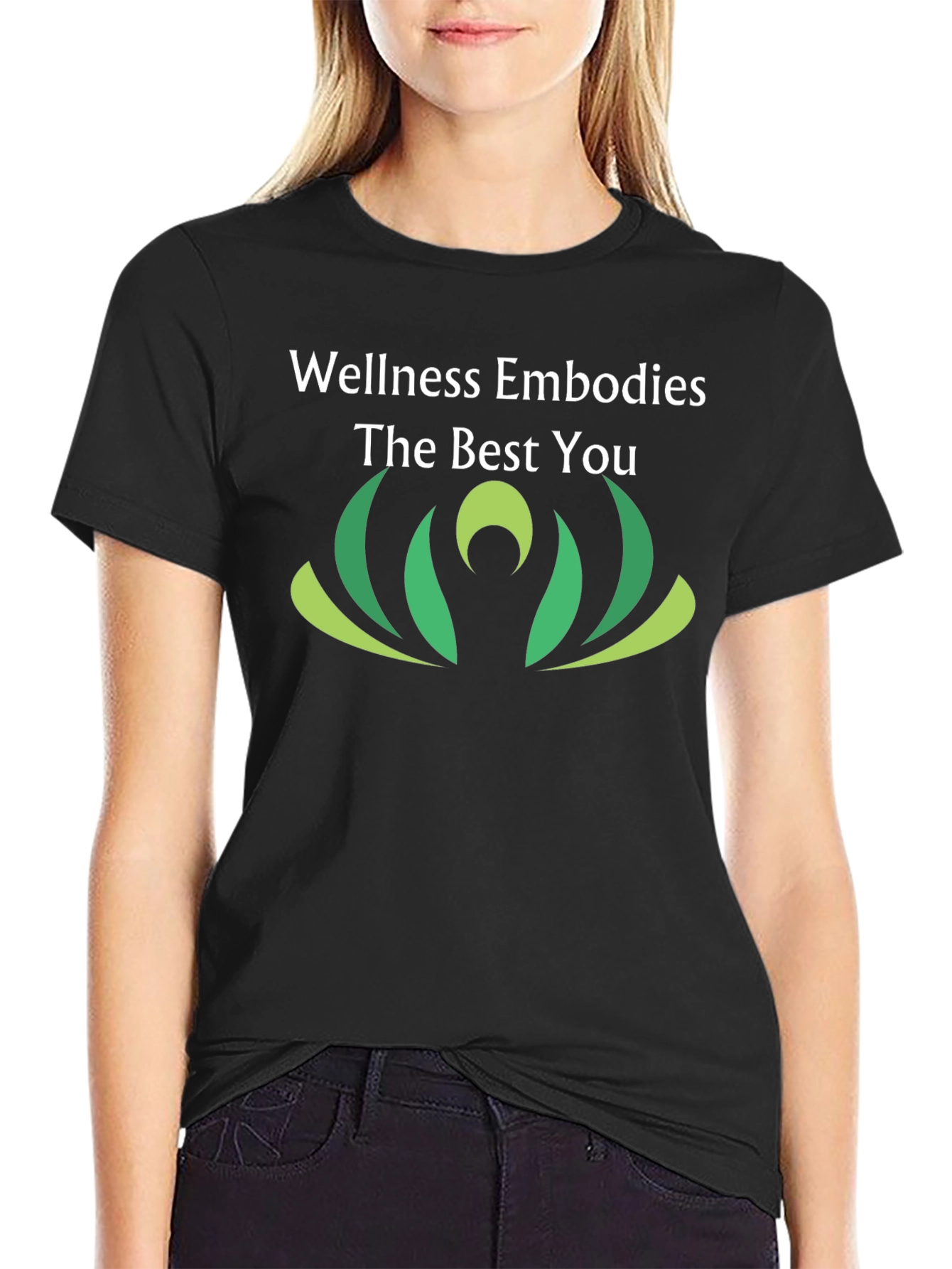 Wellness Embodies The Best You Black T-Shirt