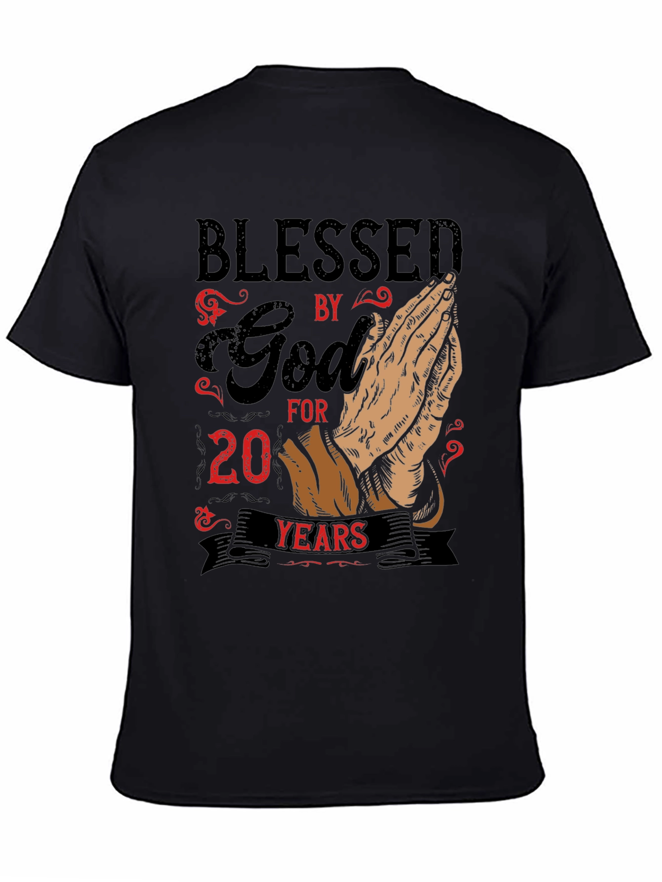 Blessed By God T-Shirt - 20 Years