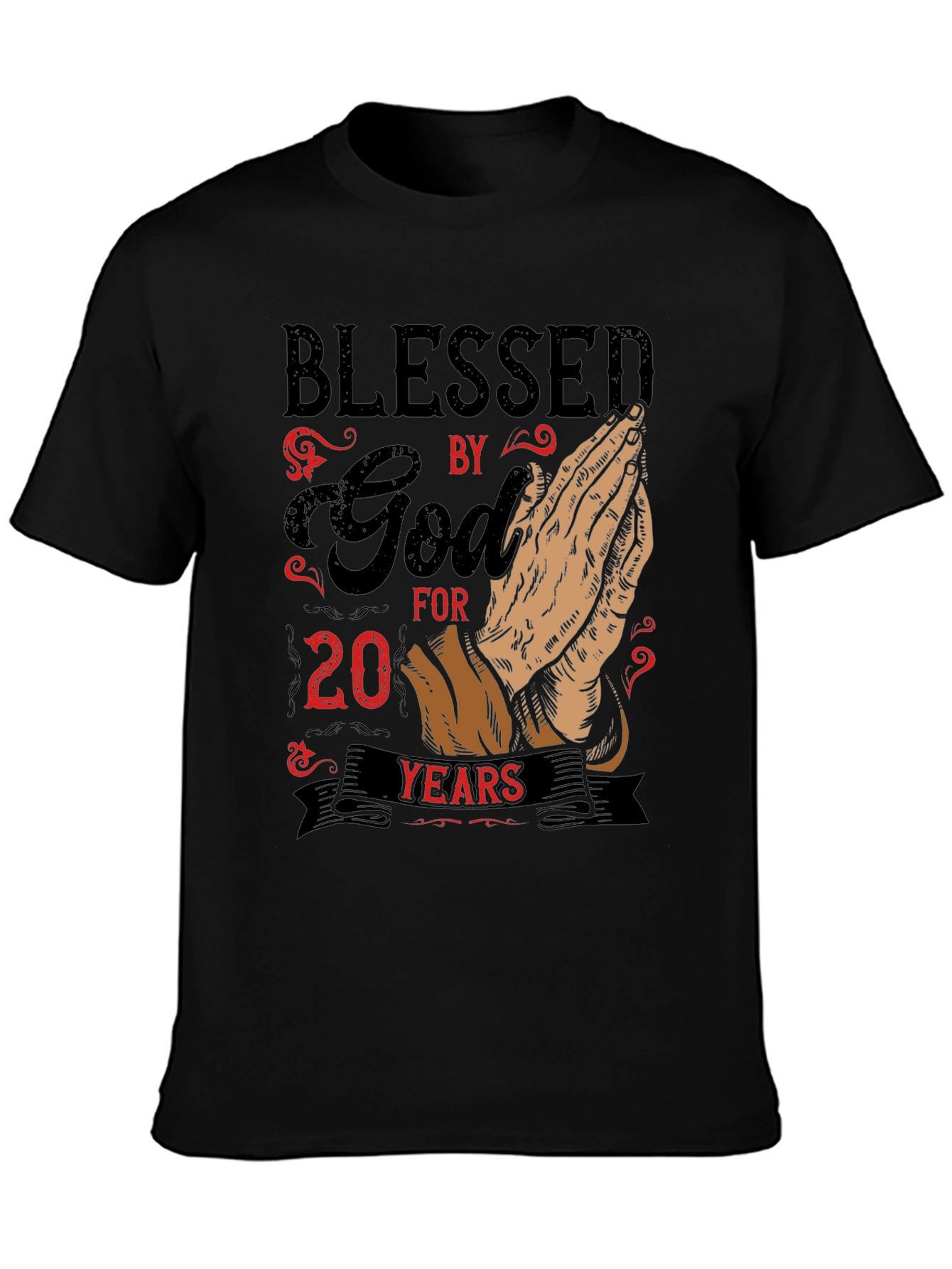 Blessed By God T-Shirt - 20 Years
