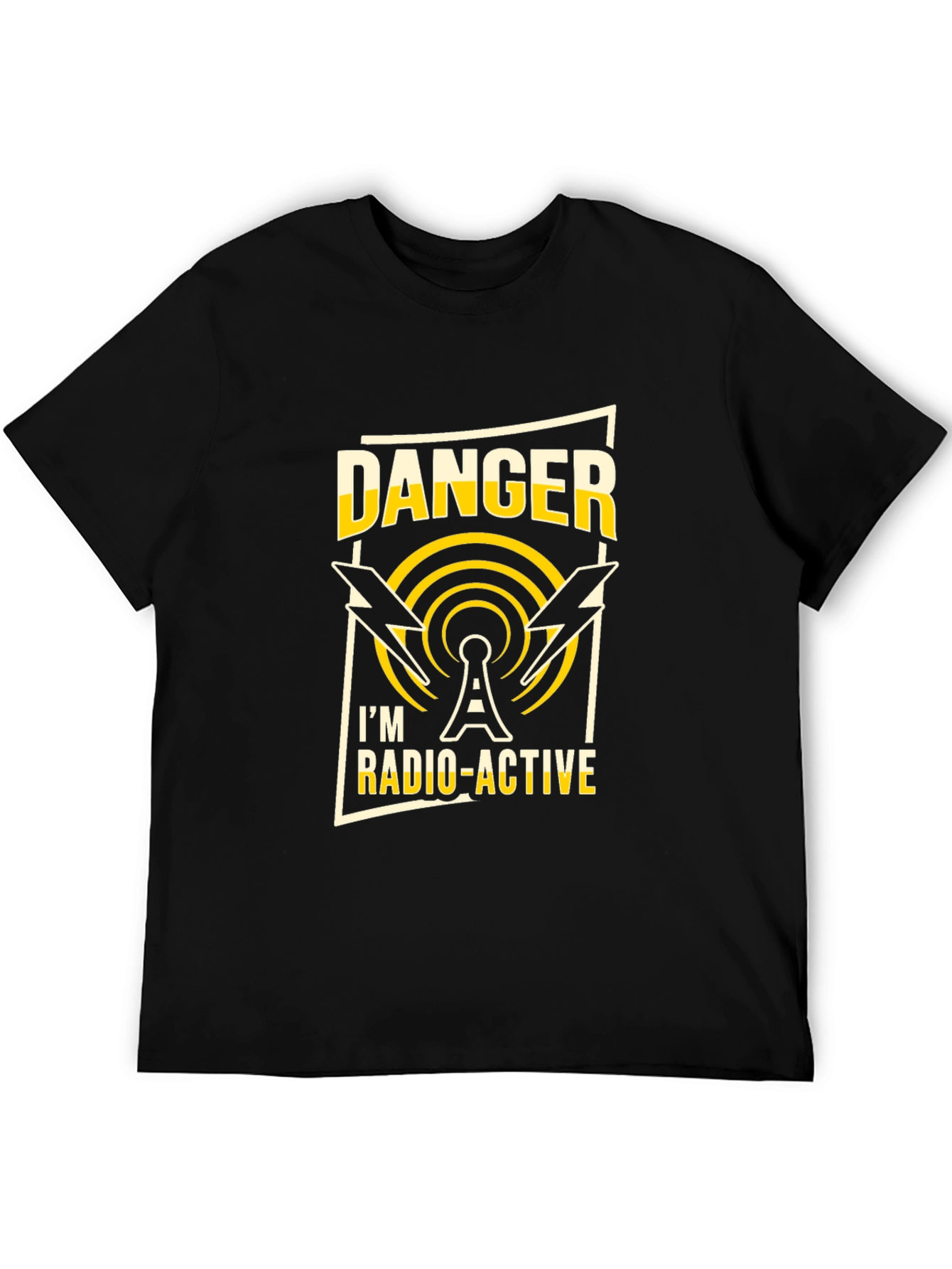 Danger Im Radio-Active T-Shirt