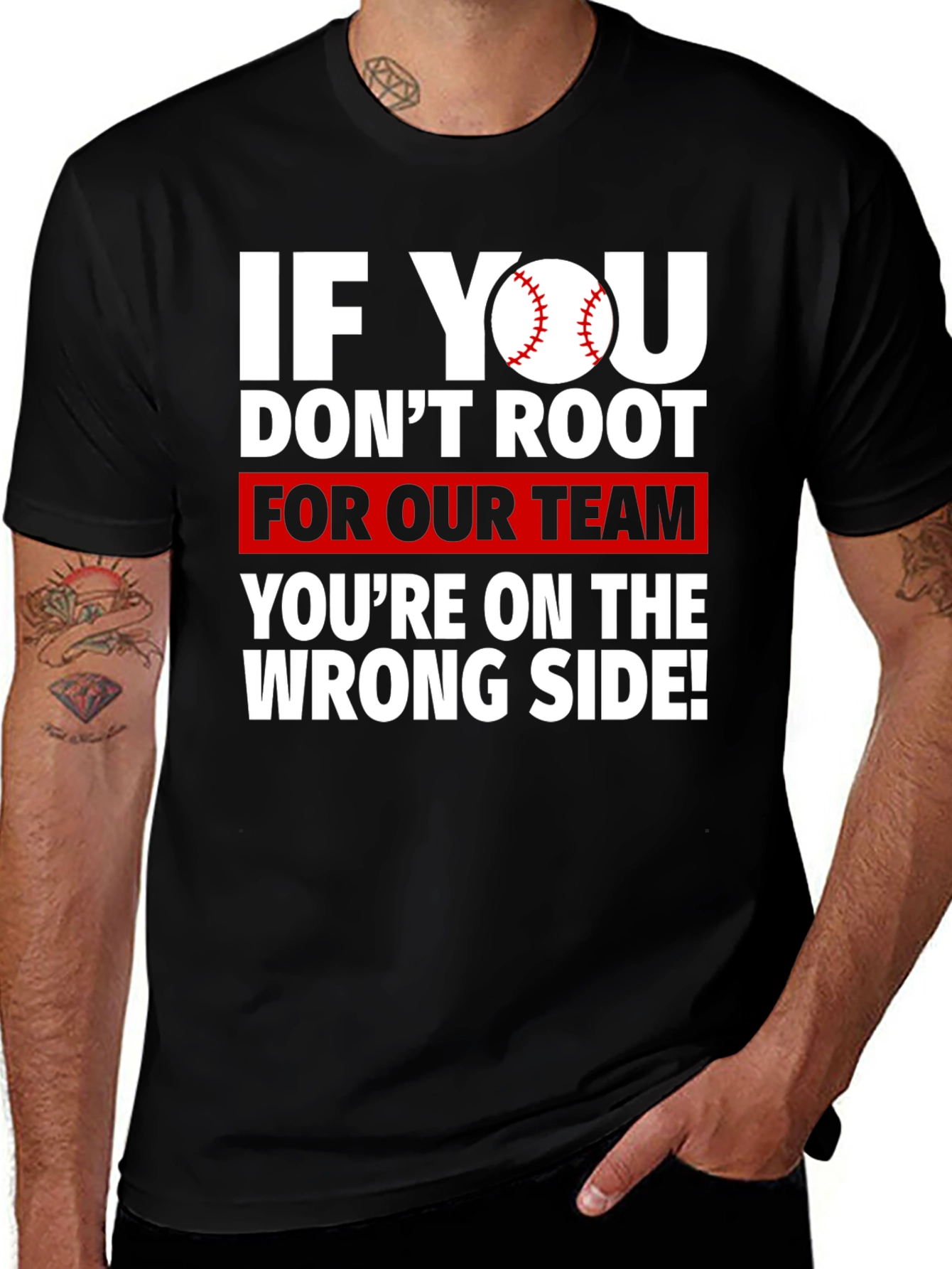 Baseball Team T-Shirt - If You Dont Root