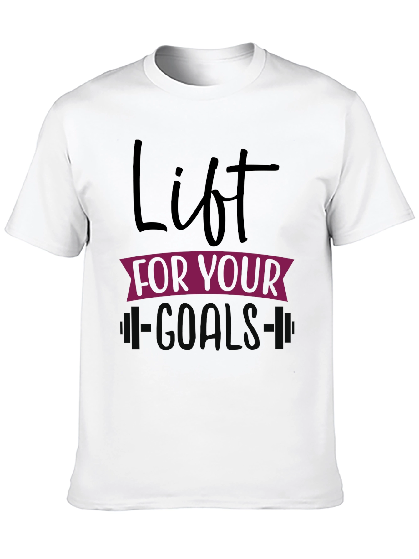 Lift for Your Goals Graphic T-Shirt