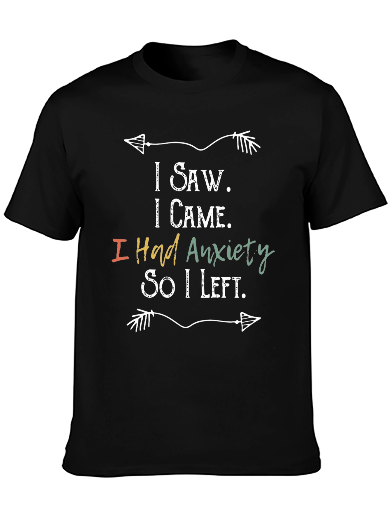 Anxiety Humor Graphic T-Shirt Funny Slogan Tee