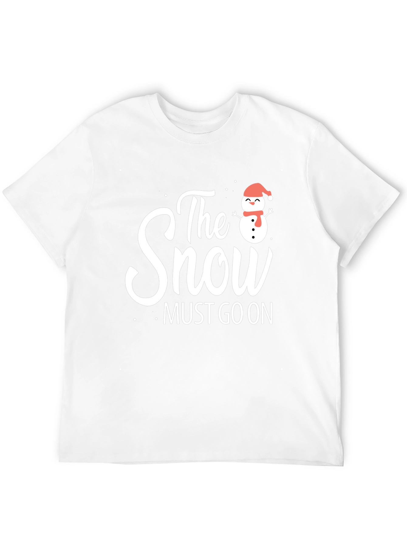 The Snow Must Go On T-Shirt