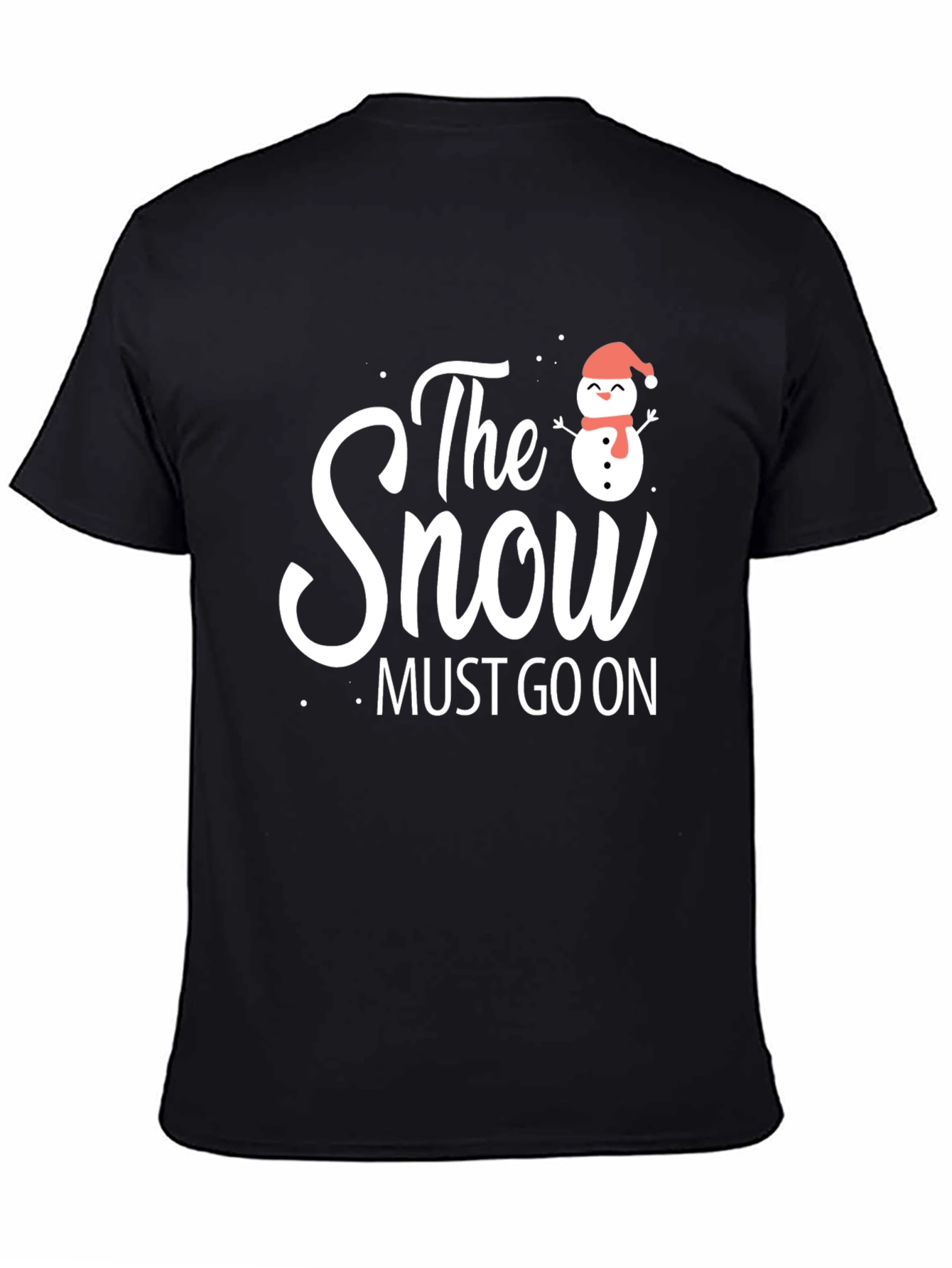 The Snow Must Go On T-Shirt