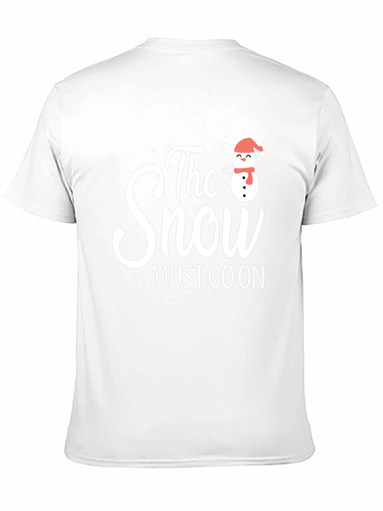 The Snow Must Go On T-Shirt