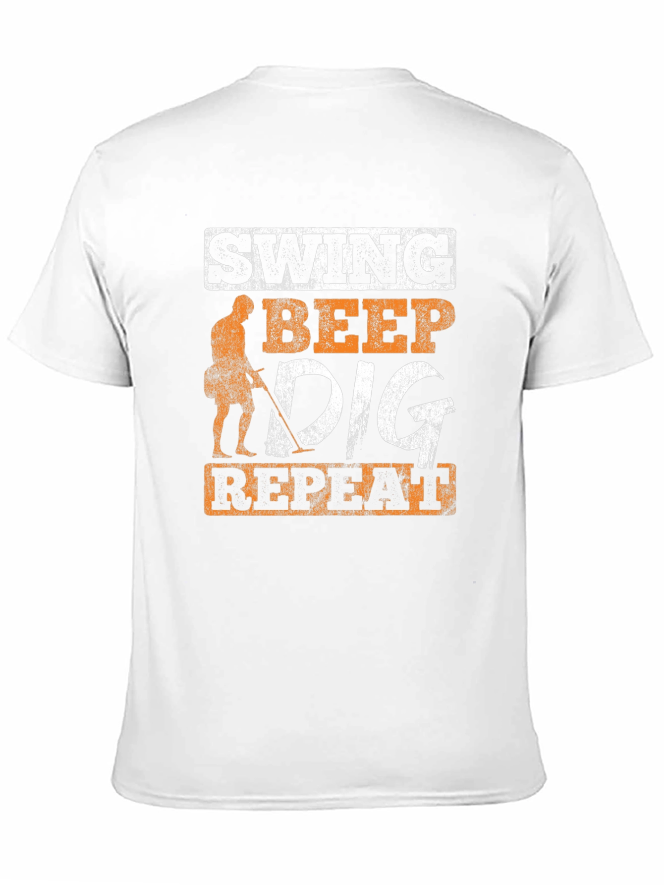 Metal Detecting T-Shirt - Swing Beep Dig Repeat